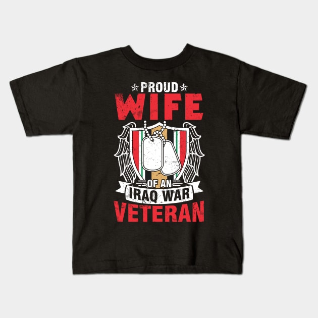 Proud Wife Of An Iraq War Veteran Happy Day Me You Husband Kids T-Shirt by joandraelliot